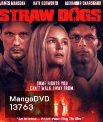 Straw Dogs (2011) อุบัติการณ์เหี้ยม