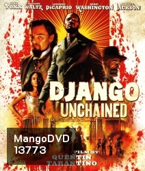 Django Unchained (2012) จังโก้ โคตรคนแดนเถื่อน