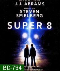 Super 8 (2011) มหาวิบัติลับสะเทือนโลก