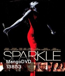 Sparkle สปาร์คเกิล ตะกายฝันบันไดดาว