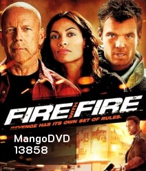 Fire with fire คนอึดล้างเพลิงนรก