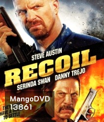 Recoil แค้นต่อแค้น ดับเดนคน