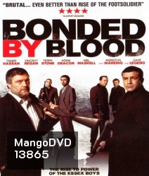 Bonded by blood ตลบหลังฝังแก๊งค้ายา