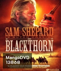 Blackthorn (2011) เสือลายคราม {ซับอังกฤษจะขึ้นช้ากว่าเสียงพูดนิดหน่อย}