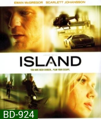 The Island (2005) แหกระห่ำแผนคนเหนือโลก