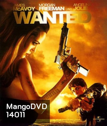 Wanted (2008) ฮีโร่เพชฌฆาตสั่งตาย