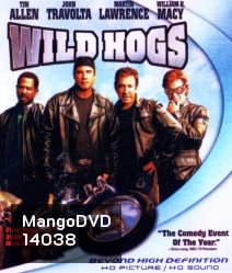 Wild hogs สี่เก๋าซิ่งลืมแก่