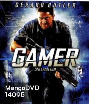 Gamer (2009) คนเกมทะลุเกม