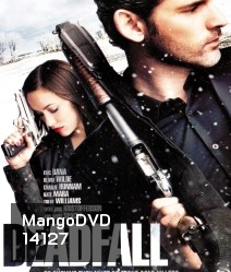 Deadfall คู่โจรกรรมมหาประลัย