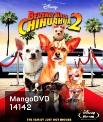 Beverly Hills Chihuahua 2 คุณหมาไฮโซ โกบ้านนอก 2