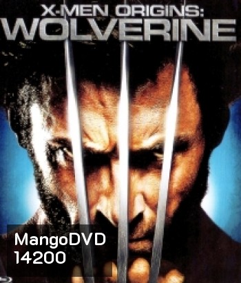 X-Men Origins: Wolverine (2009) X-เม็น : กำเนิดวูล์ฟเวอรีน