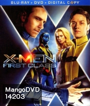 X-Men: First Class (2011): เอ็กซ์เม็น รุ่น 1