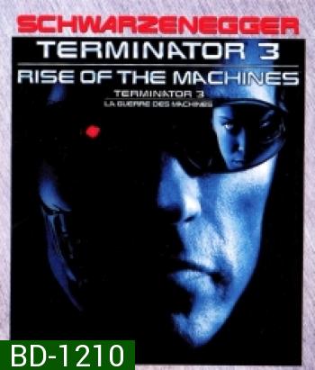 Terminator 3: Rise of the Machines (2003) คนเหล็ก 3 กำเนิดใหม่เครื่องจักรสังหาร