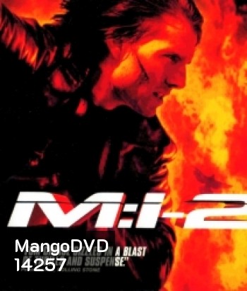 Mission: Impossible II (2000) ฝ่าปฏิบัติการสะท้านโลก ภาค 2