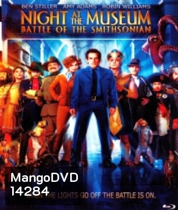 Night at the Museum: Battle of the Smithsonian (2009) ไนท์ แอท เดอะ มิวเซียม 2 มหึมาพิพิธภัณฑ์ ดับเบิ้ลมันส์ทะลุโลก