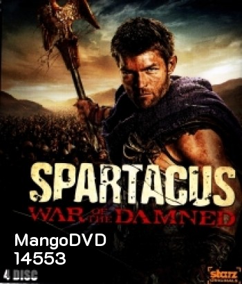Spartacus : War of the Damned Season 3