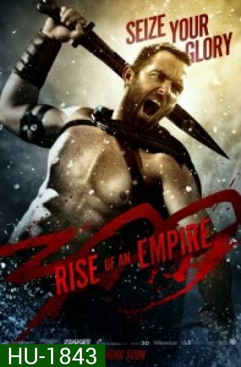 300 : Rise of an Empire สปาร์ตัน ขุนศึกพันธุ์สะท้านโลก ภาค2 (Master)
