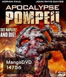 Apocalypse Pompeii ลาวานรกถล่มปอมเปอี