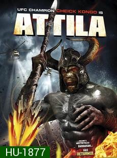 Attila  คืนชีพกองทัพนักรบปีศาจ