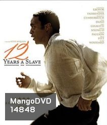 12 Years a Slave (2013) ปลดแอกคนย่ำคน