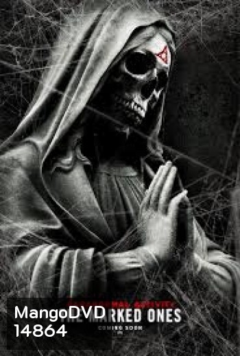 Paranormal Activity: The Marked Ones เรียลลิตี้ ขนหัวลุก
