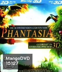 Die schwimmenden Gärten von Phantasia (3D)