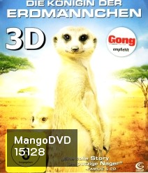 Die Königin der Erdmännchen {2D+3D}