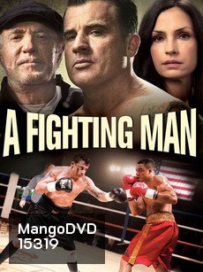 A Fighting Man เลือดนักชก