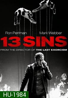 13 Sins (2014)   เกม 13 เล่น ไม่ รอด