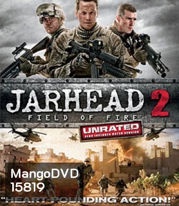 Jarhead 2: Field Of Fire จาร์เฮด พลระห่ำ สงครามนรก 2