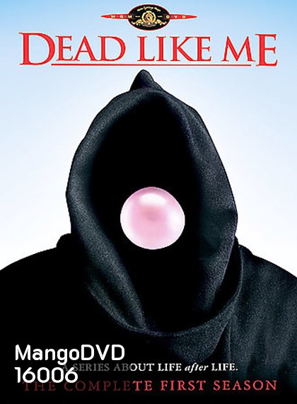 Dead Like Me Season 1