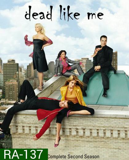 Dead Like Me Season 2