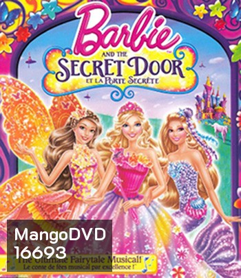 Barbie And Secret Door บาร์บี้กับประตูพิศวง