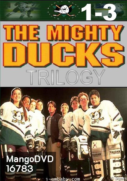 The Mighty Ducks : Trilogy ขบวนการหัวใจตะนอย