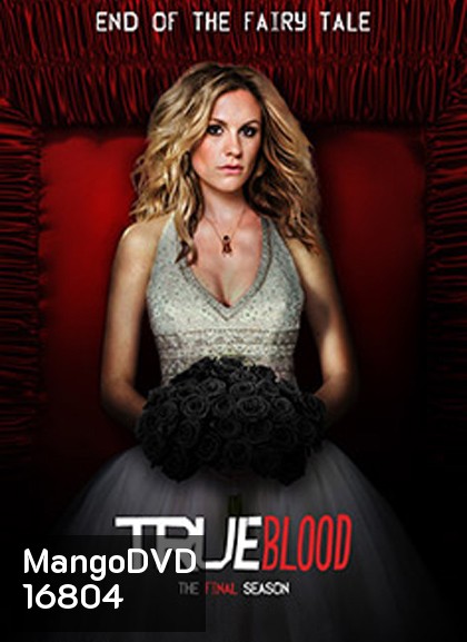 True Blood Season 7 (2014) ทรูบลัด แวมไพร์พันธุ์ใหม่ ปี 7
