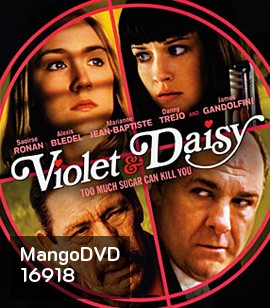 Violet And Daisy เปรี้ยวซ่า...ล่าเด็ดหัว