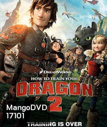 How To Train Your Dragon 2 อภินิหารไวกิ้งพิชิตมังกร 2