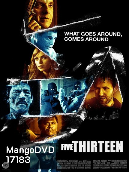 Five Thirteen ล่าเดือด ปล้นดิบ
