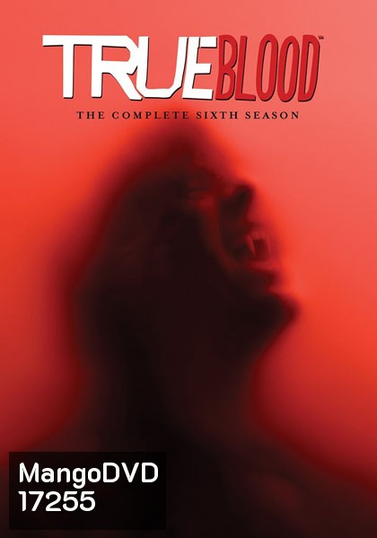 True Blood Season 6 (2013) ทรูบลัด แวมไพร์พันธุ์ใหม่ ปี 6