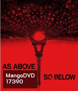 As Above So Below แดนหลอนสยองใต้โลก