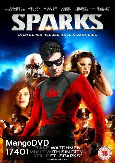 SPARKS โคตรเกรียน เมืองคนบาป