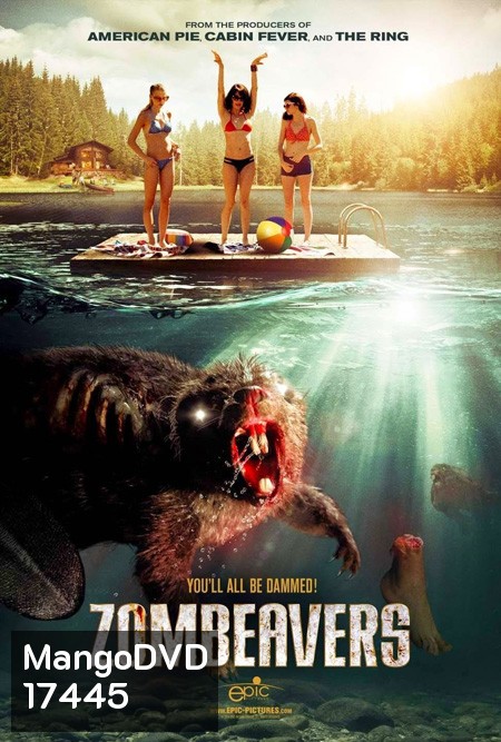 Zombeavers บีเวอร์ซอมบี้
