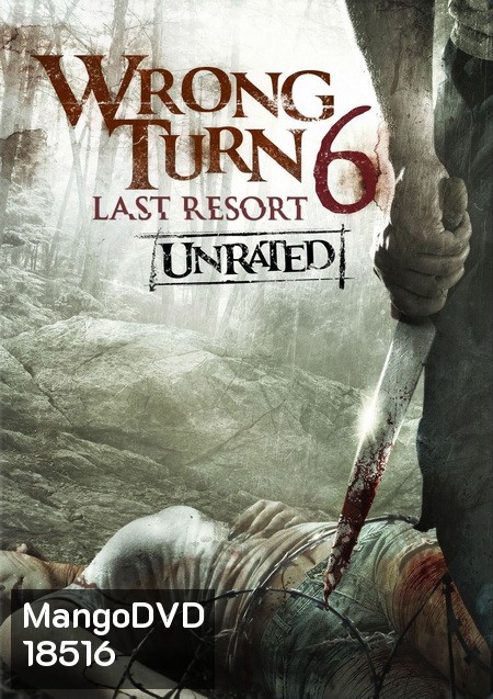 Wrong Turn 6: Last Resort หวีดเขมือบคน 6 รีสอร์ทอำมหิต