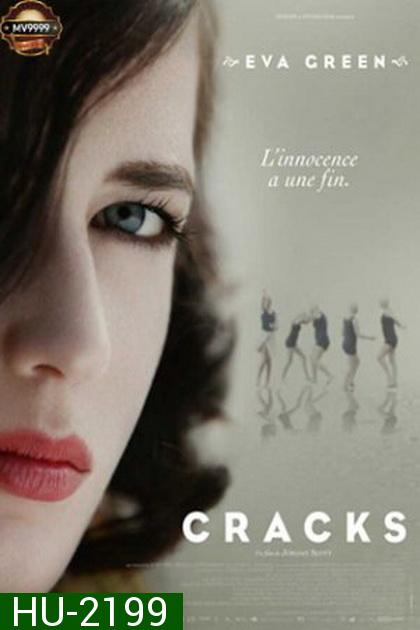 CRACKS (2009) หัวใจเธอกล้าลิขิต