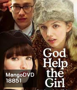 God Help the Girl บ่มหัวใจ...ใส่เสียงเพลง