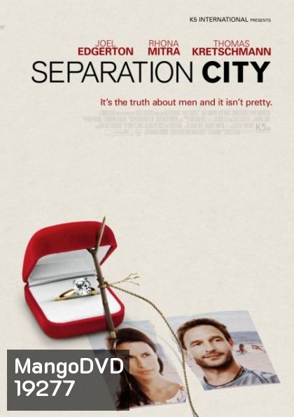 Separation City รักมันเก่า ต้องเร้าใหม่
