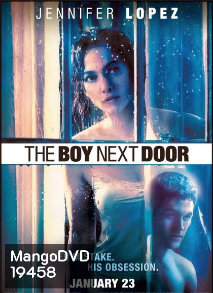 The Boy Next Door รักอำมหิต หนุ่มจิตข้างบ้าน