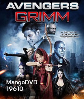 Avengers Grimm สงครามเวทย์มนตร์ข้ามมิติ