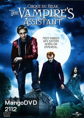 The Vampire's Assistant เซอร์คดูฟรีค ผจญโลกแวมไพร์มรณะ