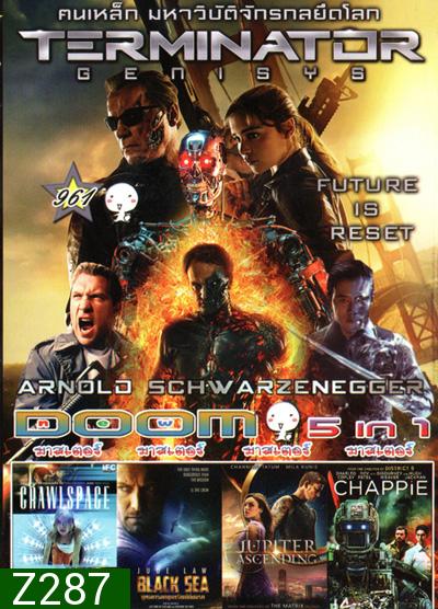 Terminator Genisys , Crawlspace , Black Sea ยุทธการฉกขุมทรัพย์ดิ่งนรก , Jupiter Ascending (2015) ศึกดวงดาวพิฆาตสะท้านจักรวาล , Chappie (2015) แชปปี้ จักรกลเปลี่ยนโลก Vol.961